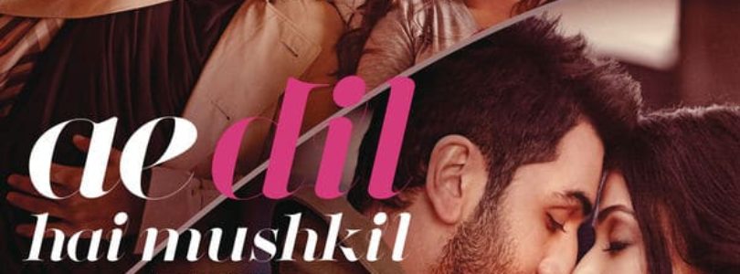 Ae Dil Hai Mushkil movie poster